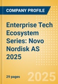 Enterprise Tech Ecosystem Series: Novo Nordisk AS 2025- Product Image