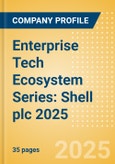 Enterprise Tech Ecosystem Series: Shell plc 2025- Product Image