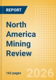 North America Mining Review (2026)- Product Image
