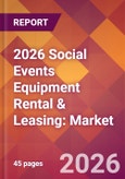 2026 Social Events Equipment Rental & Leasing: Global Market Size & Growth Report with Updated Country Recession Risk Forecasts- Product Image