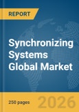 Synchronizing Systems Global Market Report 2026- Product Image