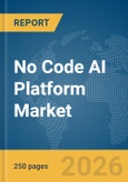 No Code AI Platform Market Report 2026- Product Image