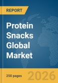 Protein Snacks Global Market Report 2026- Product Image
