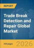 Trade Break Detection and Repair Global Market Report 2026- Product Image