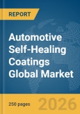 Automotive Self-Healing Coatings Global Market Report 2026- Product Image