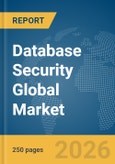 Database Security Global Market Report 2026- Product Image