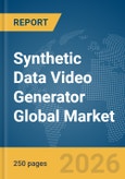 Synthetic Data Video Generator Global Market Report 2026- Product Image