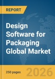 Design Software for Packaging Global Market Report 2026- Product Image