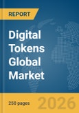 Digital Tokens Global Market Report 2026- Product Image