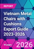 Vietnam Metal Chairs with Cushions Export Guide 2023-2026- Product Image