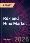 Rdx and Hmx Market 2026-2030- Product Image