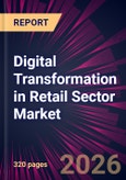 Digital Transformation in Retail Sector Market 2026-2030- Product Image