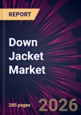 Down Jacket Market 2026-2030- Product Image