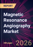 Magnetic Resonance Angiography Market 2025-2029- Product Image