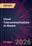 Cloud Telecommunications AI Market 2025-2029- Product Image