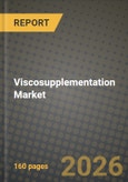 Viscosupplementation Market Outlook 2026-2034: Market Share, and Growth Analysis by Product Type, Application, Patient Demographics, End User- Product Image