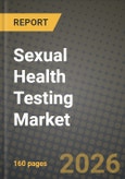 Sexual Health Testing Market Outlook 2026-2034: Market Share, and Growth Analysis by Test Type, Sample Type, End User, Age Group- Product Image