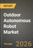 Outdoor Autonomous Robot Market Outlook 2026-2034: Market Share, and Growth Analysis by Application, Robot Type, Component, End User- Product Image