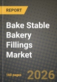 Bake Stable Bakery Fillings Market Size, Share & Growth Analysis Report - Industry Trends, Competitive Landscape, Segment Insights and Forecast 2024-2034- Product Image