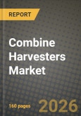 Combine Harvesters Market Size, Share & Growth Analysis Report - Industry Trends, Competitive Landscape, Segment Insights (by Product Type, Application, End-User), and Forecast 2024-2034- Product Image