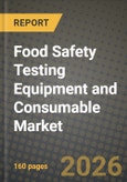 Food Safety Testing Equipment and Consumable Market Size, Share & Growth Analysis Report - Industry Trends, Competitive Landscape, Segment Insights (by Product Type, Application, End-User), and Forecast 2024-2034- Product Image