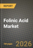 Folinic Acid Market Size, Share & Growth Analysis Report - Industry Trends, Competitive Landscape, Segment Insights (by Product Type, Application, End-User), and Forecast 2024-2034- Product Image