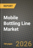 Mobile Bottling Line Market Size, Share & Growth Analysis Report - Industry Trends, Competitive Landscape, Segment Insights (by Product Type, Application, End-User), and Forecast 2024-2034- Product Image