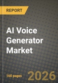 AI Voice Generator Market Outlook 2026-2034: Market Share, and Growth Analysis by Application, End-User Industry, Technology, End User- Product Image