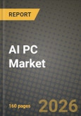 AI PC Market Outlook 2026-2034: Market Share, and Growth Analysis by End-User, Product Type, Application, Technology- Product Image