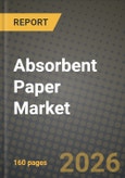 Absorbent Paper Market Outlook 2026-2034: Market Share, and Growth Analysis by Product Type, Application, Material Type, End-User- Product Image
