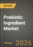 Prebiotic Ingredient Market Size, Share & Growth Analysis Report - Industry Trends, Competitive Landscape, Segment Insights (by Product Type, Application, End-User), and Forecast 2024-2034- Product Image