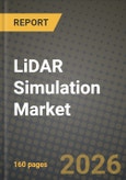 LiDAR Simulation Market Outlook 2026-2034: Market Share, and Growth Analysis by Component, Application, End-User, Simulation Type- Product Image