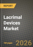 Lacrimal Devices Market Outlook 2026-2034: Market Share, and Growth Analysis by Product Type, End User, Application, Age Group- Product Image