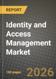 Identity and Access Management (IAM) Market Outlook 2026-2034: Market Share, and Growth Analysis by Component, Deployment Mode, Organization Size, Industry Vertical- Product Image