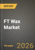 FT Wax Market Outlook 2026-2034: Market Share, and Growth Analysis by Type of Wax, Application, End-Use Industry, Form- Product Image