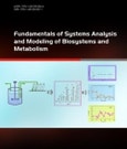 Fundamentals of Systems Analysis and Modeling of Biosystems and Metabolism- Product Image