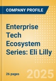 Enterprise Tech Ecosystem Series: Eli Lilly - 2025- Product Image