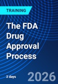 The FDA Drug Approval Process (ONLINE EVENT: September 24-25, 2026)- Product Image