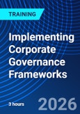 Implementing Corporate Governance Frameworks (ONLINE EVENT: December 3, 2026)- Product Image