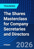 The Shares Masterclass for Company Secretaries and Directors (ONLINE EVENT: September 24, 2026)- Product Image