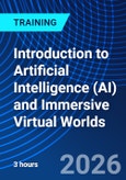 Introduction to Artificial Intelligence (AI) and Immersive Virtual Worlds (ONLINE EVENT: November 5, 2026)- Product Image
