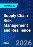 Supply Chain Risk Management and Resilience (ONLINE EVENT: December 10-11, 2026)- Product Image