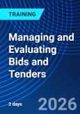 Managing and Evaluating Bids and Tenders (ONLINE EVENT: May 21-22, 2026)- Product Image