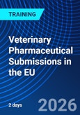 Veterinary Pharmaceutical Submissions in the EU (November 19-20, 2026)- Product Image