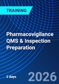 Pharmacovigilance QMS & Inspection Preparation (ONLINE EVENT: October 8-10, 2026)- Product Image