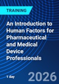 An Introduction to Human Factors for Pharmaceutical and Medical Device Professionals (ONLINE EVENT: November 19, 2026)- Product Image