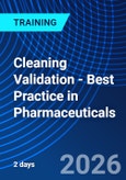 Cleaning Validation - Best Practice in Pharmaceuticals (ONLINE EVENT: December 1-3, 2026)- Product Image