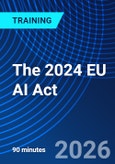 The 2024 EU AI Act (ONLINE EVENT: June 23, 2026)- Product Image