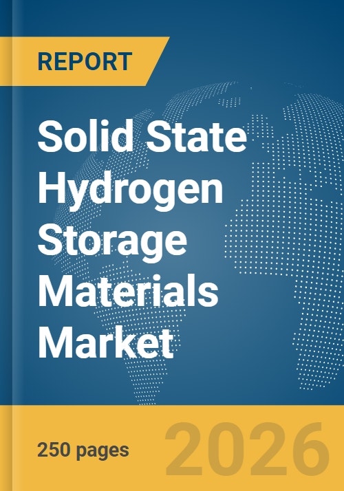 Solid State Hydrogen Storage Materials Market Report 2026