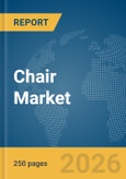 Chair Market Report 2026- Product Image